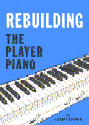 Rebuilding the Player Piano