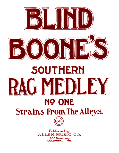 Blind Boone's Rag Medley 1